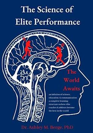 The Science of Elite Performance