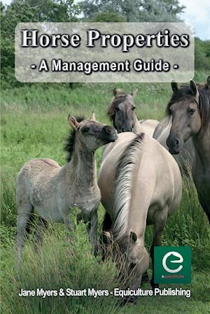 Horse Properties - A Management Guide