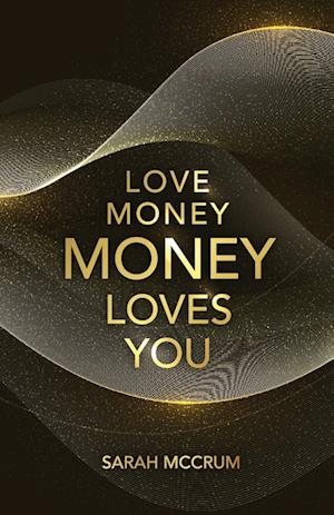 Love Money, Money Loves You