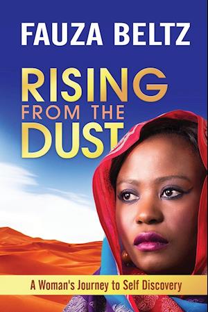 Rising From The Dust