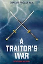 A Traitor's War: The Metaframe War: Book 2 