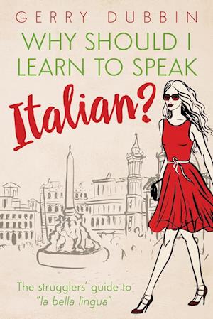 Why Should I Learn to Speak Italian?
