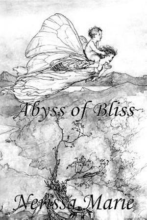 Poetry Book - Abyss of Bliss (Love Poems About Life, Poems About Love, Inspirational Poems, Friendship Poems, Romantic Poems, I love You Poems, Poetry Collection, Inspirational Quotes, Poetry Books)