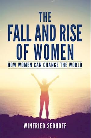 Fall and Rise of Women