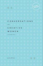 Conversations with Creative Women