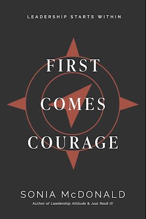 First Comes Courage