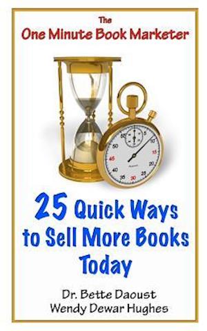 25 Quick Ways to Sell More Books Today