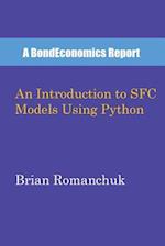 An Introduction to Sfc Models Using Python