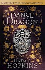 Dance with a Dragon
