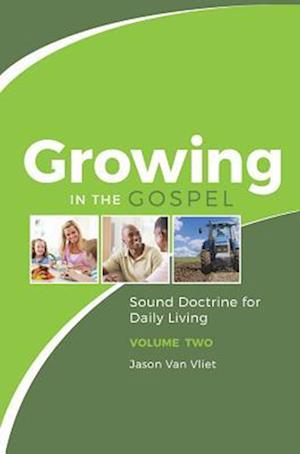 Growing in the Gospel