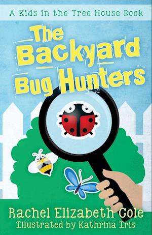 The Backyard Bug Hunters