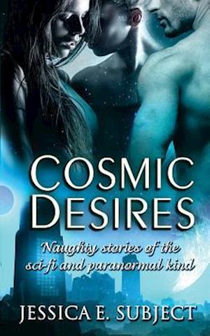 Cosmic Desires