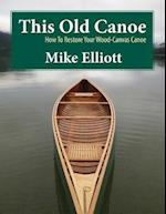 This Old Canoe