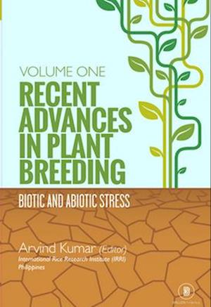 Recent Advances In Plant Breeding (Biotic And Abiotic Stress)