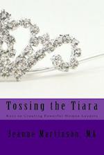 Tossing the Tiara