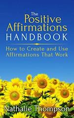 The Positive Affirmations Handbook