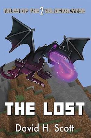 The Lost : Tales of the Ablockalypse Book 2