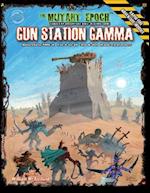 Gun Station Gamma