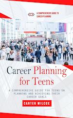 Career Planning for Teens