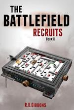The Battlefield Recruits