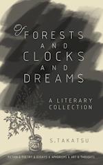 Of Forests and Clocks and Dreams