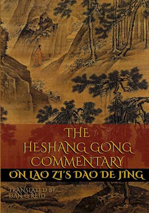 The Heshang Gong Commentary on Lao Zi's Dao De Jing