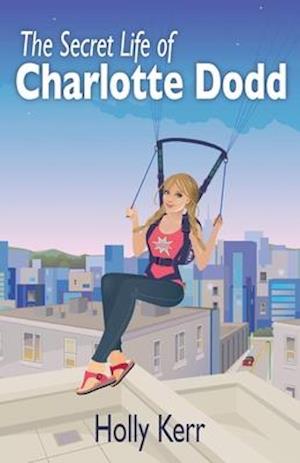 The Secret Life of Charlotte Dodd