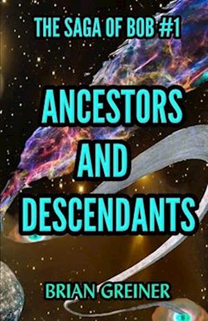 Ancestors and Descendants