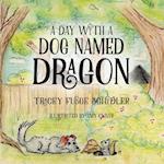 A Day With A Dog Named Dragon