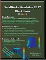 Verma, G: SolidWorks Simulation 2017 Black Book (Colored)