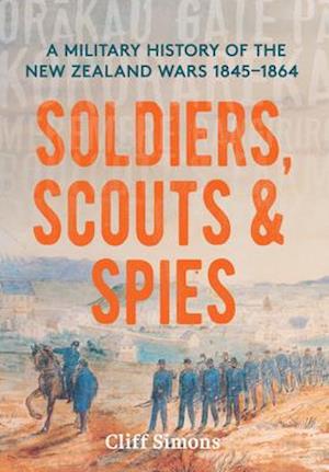 Soldiers, Scouts and Spies