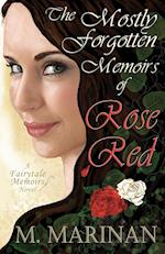 The Mostly Forgotten Memoirs of Rose-Red