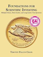 Foundations for Scientific Investing: Multiple-Choice, Short-Answer, and Long-Answer Test Questions 