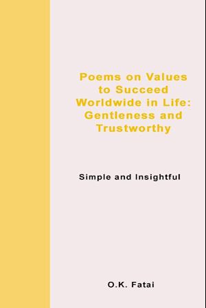 Poems on Values to Succeed Worldwide in Life