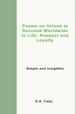 Poems on Values to Succeed Worldwide in Life