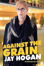 Against The Grain: An Auckland Med. Story 