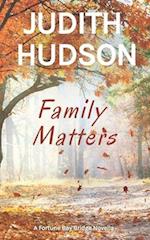 Family Matters: A Fortune Bay Novella 