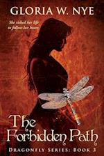 The Forbidden Path: Dragonfly Series 3 