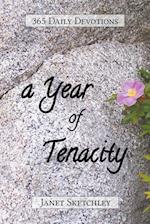 A Year of Tenacity: 365 Daily Devotions 