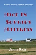 Mice in Sophie's Mattress