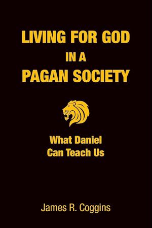 Living for God in a Pagan Society