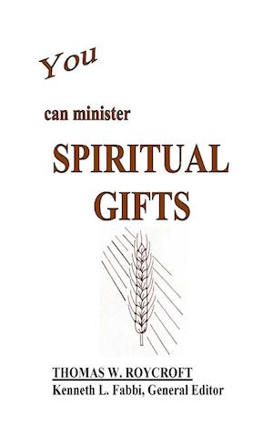 You Can Minister Spiritual Gifts