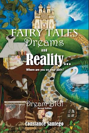 Fairy Tales Dreams and Reality