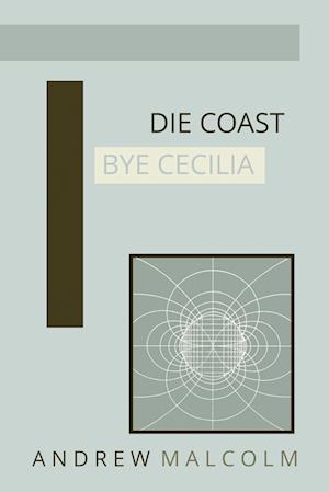 Die Coast Bye Cecilia