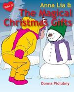 Anna Lia & the Magical Christmas Gifts