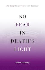 No Fear in Death's Light