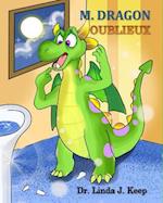 M. Dragon Oublieux