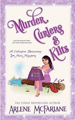 Murder, Curlers, and Kilts: A Valentine Beaumont Mini Mystery 