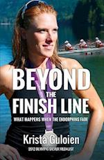 Beyond the Finish Line