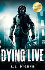 DYING TO LIVE